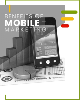 Benefits Of Mobile Marketing