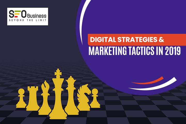 Digital marketing tactics in 2019