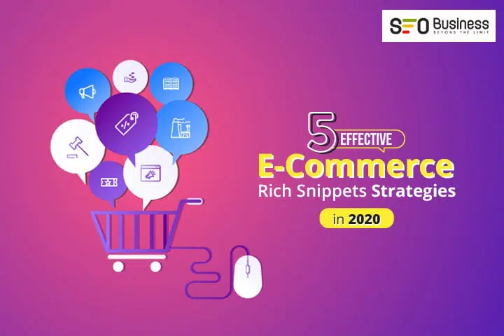E-Commerce Rich Snippets Strategies In 2020